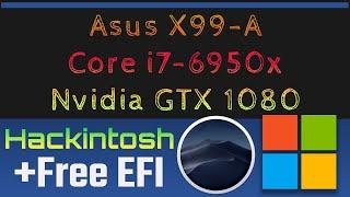 Hackintosh Asus X99 A - intel Core i7 6950X - Nvidia Gtx 1080 | Free EFI _ macOS Mojave 10.14.6