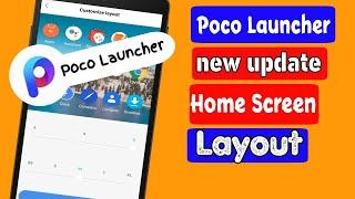 Poco Launcher new update || Home screen Layout || etc