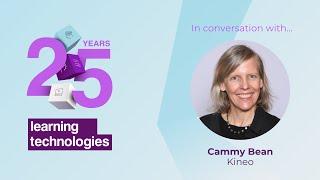 Celebrating 25 years of Learning Technologies: Cammy Bean