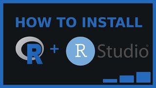 How to download and install R and RStudio