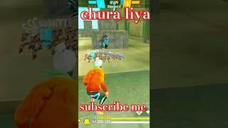 #freefire #funnyvideo# chura liya# sujal yt ff#