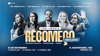 CONFERÊNCIA RECOMEÇO | 2º ETAPA | 22/09/24