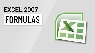 Excel 2007: Formulas