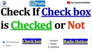 Check If Checkbox is Checked or Not UiPath | Get Attribute Activity | UiPath RPA