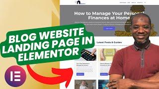 Elementor Landing Page Crash Course | Make a Blog Website Landing Page