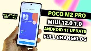 Poco M2 Pro MIUI 12.0.1.0 Android 11 New Update Full Changelog | Poco M2 Pro Android 11 Update