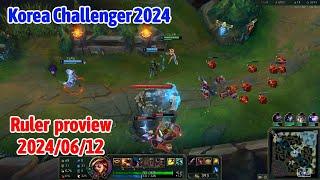 Ruler proview 2024/06/12 miss fortune vayne kaisa Korea challenger | JDG Ruler第一视角