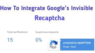Integrate Google's Invisible reCAPTCHA (Simple Steps) | What is Google Invisible reCAPTCHA?