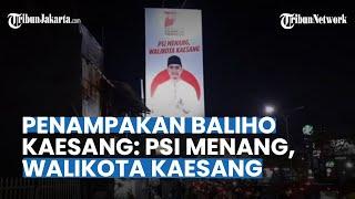 PENAMPAKAN Baliho Kaesang Maju Pilkada Depok, PSI Kota Depok Siap All Out Menangkan Jadi Wali Kota