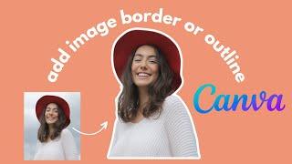 How to add white border to image in Canva - very easy! Canva Tutorial