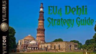 EU4 Dehli Opening Strategy Guide for 1.30 and 1.31.