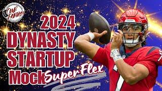 2024 Dynasty Superflex Startup Mock Draft | Fantasy Football
