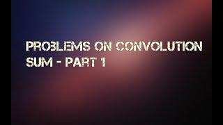 Convolution Sum - Problems Part 1