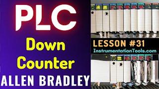 PLC Training 31 - Down Counter (CTD Instruction) | Counters in PLC Programming