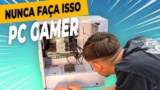 Olha o que ele fez com o PC GAMER NOVINHO 