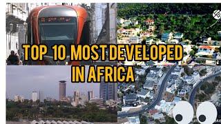 Top 10 Most Developed Cities In Africa (2020)