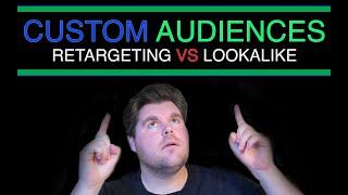 How to create custom audiences for lookalike vs retargeting / remarketing Facebook/IG/Youtube/google