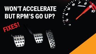 8 Reasons Car Won’t Accelerate But RPMs Go Up + Fixes!