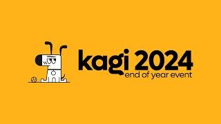 Kagi End-of-Year Community Event 2024