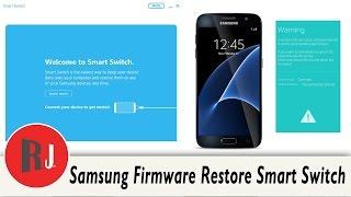 Samsung Device Firmware Restore with Smart Switch program and factory reset