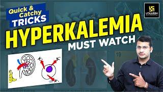 Hyperkalemia || Quick Trick || Easy Way To Learn Hyperkalemia || By Siddharth Sir