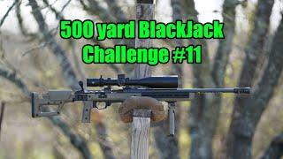 500 yard BlackJack Challenge #11