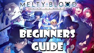 The Beginner's guide to Melty Blood Type Lumina