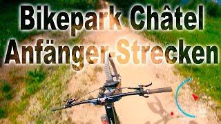 Anfänger Strecken  Bikepark Châtel in Portes du Soleil - GoPro RAW