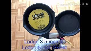 Lodge Cast Iron Mini 3.5-inch & 5-inch (almost) Skillet