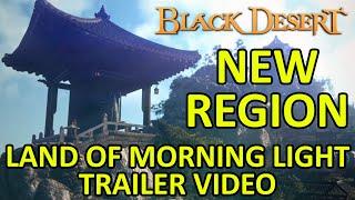 NEW REGION, Land of Morning Light Teaser, Kingdom of Hazo, Port Ratt Expansion (Black Desert Online)