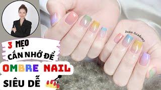 3 mẹo cần nhớ để ombre nail siêu dễ - Ombre nail trên tay thật