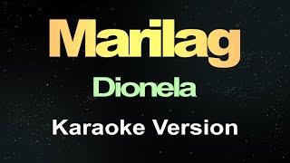 Marilag - Dionela (Karaoke Version)