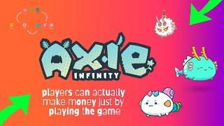 What is AXIE INFINITY (AXS) - Explained & How To Start