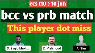 bcc vs prb dream 11 prediction|bcc vs prb ecs t10 czech Republic dream11 team|bcc vs prb dream11