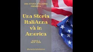 New York Parte 2 | Una Storia ItaliAnna va in America | Una Storia ItaliAnna