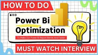 Optimization Of Power BI Report