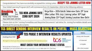 TCS REMAINING JOINING LETTER | NEW DOJ OUT 23 SEPT | TCS PHASE 2 INTERVIEW RESULTS OUT MASS REJETION