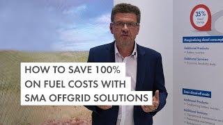 How to save 100% on fuel costs with SMA Off-Grid Solutions