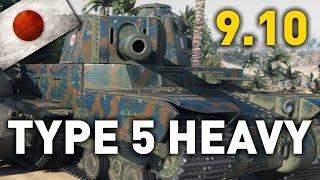 World of Tanks || Type 5 Heavy - 9.10 Preview