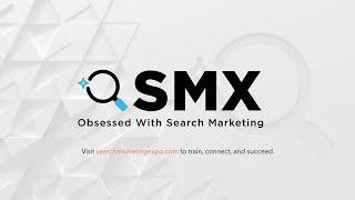 Learn from skilled & experienced search marketers at SMX!