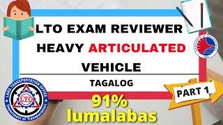 LTO EXAM REVIEWER 2022 FOR HEAVY ARTICULATED VEHICLE PART 1 | TAGALOG | ZENNIBIT