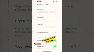 How to Enable Swipe gestures in iPhone iOS || part 259 || #shortvideo #iphone #ytshorts #yt #google