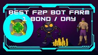 Best F2P Bot Farm in OSRS | 1 Bond / Day