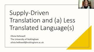 Supply-Driven Translation and Less Translated Languages - Olivia Hellewell (Nottingham)