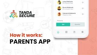 How it works - Parent App | Tanda Secure