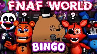 FNAF World Bingo DROVE ME INSANE...