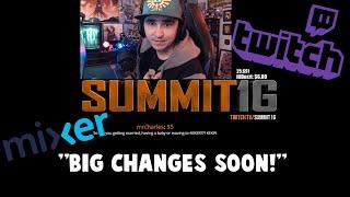 Summit1g Talks About Big Changes Coming Soon!
