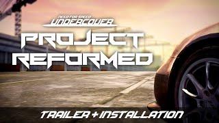 NFS Undercover PROJECT REFORMED | Trailer & Installation (OUTDATED)