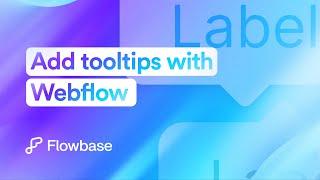 How to add tooltips in Webflow