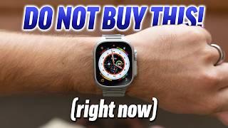 STOP! Do NOT Buy an Apple Watch right now..